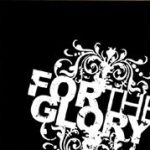 For The Glory - Somethings Won't Last Forever (7", Ltd, Whi)