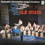 Malando And His Tango Orchestra - Olé Guapa (Malando's Beroemdste Tango's In Stereo) (LP, Comp)