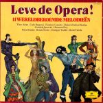 Various - Leve De Opera! (11 Wereldberoemde Melodieën) (LP, Comp)