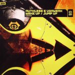 Ruthless & Vorwerk - Wake Up / Jump Up (12")