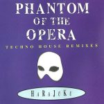 Harajuku - Phantom Of The Opera (Techno House Remixes) (CD, Maxi)