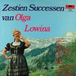 Olga Lowina - Zestien Successen Van Olga Lowina (LP, Album)