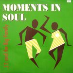 J.T. And The Big Family - Moments In Soul (12", Single)