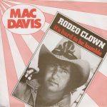 Mac Davis - Rodeo Clown (7", Single)