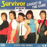 Survivor - Caught In The Game / Santa Ana Winds (12", Single)
