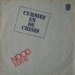 Cursief - Cursief En De Crisis (LP)