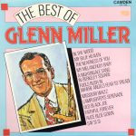 Glenn Miller - The Best Of Glenn Miller (LP, Comp)