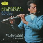 Mozart*, Debussy*, Ibert*, Berio*, Fukushima*, Bach*, Schubert* - Aurèle Nicolet - Meister Ihres Instruments III: Aurèle Nicolet (LP)