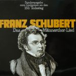 Franz Schubert - Der Gus Anton Chor - Das Männerchor-Lied (LP, Promo)