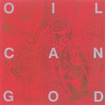 Oil Can God - Oil Can God (7", Blu)