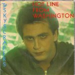The Skyscrapers - Hot Line From Washington (7")