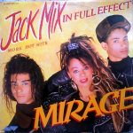 Mirage (12) - Jack Mix In Full Effect (More Hot Hits) (LP, Mixed)