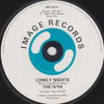 The Ivys - Lonely Nights (7", Single, Sol)