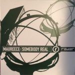 Maureece - Somebody Real (12")