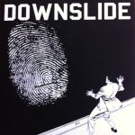 Downslide - Nowhere To Hide (7", Num)