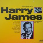 Harry James And His Orchestra - Swinging With Harry James (LP, Comp)
