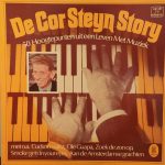 Cor Steyn - De Cor Steyn Story (50 Hoogtepunten Uit Een Leven Met Muziek) (LP, Comp)