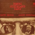 Benkó Dixieland Band, Fatty George, Albert Nicholas - Benkó Dixieland Band, Fatty George, Albert Nicholas (LP, Album)