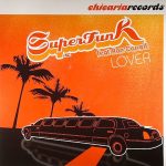 Superfunk Inc. Feat. Ron Carroll - Lover (12")