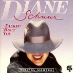Diane Schuur - Talkin' 'Bout You (LP, Album)