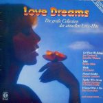 Various - Love Dreams - Die Große Collection Der Aktuellen Love-Hits (LP, Comp)