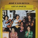 José E Los Reyes - Gitan Poète (LP, Album)