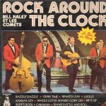 Bill Haley And His Comets - Rock Around The Clock - Le Roi Du Rock (LP, Comp)