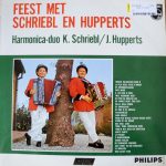 Harmonica Duo K. Schriebl / J. Hupperts - Feest Met Schriebl En Hupperts (LP, Mono)