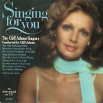 The Cliff Adams Singers Conducted By Cliff Adams - Singing For You (LP)