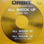 Orbit (3) Featuring Carol Hall - All Shook Up (12")