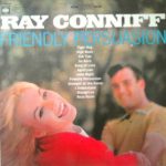 Ray Conniff And His Orchestra & Chorus - Friendly Persuasion (LP, Album)