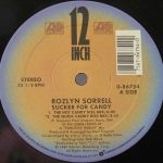 Rozlyn Sorrell - Sucker For Candy (12", Single)