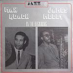 Max Roach - James Moody - In The Beginning (LP, Comp)