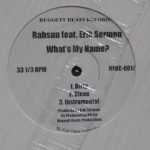 Rahsun - What's My Name? / We Don't Stop (12")