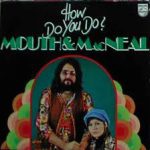 Mouth & MacNeal - ‎How Do You Do? (LP, Album)