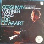 Werner Haas And Edo De Waart Conducting Orchestre National De L'Opéra De Monte-Carlo - George Gershwin - Piano Concerto In F; Rhapsody In Blue; And Variations On "I Got Rhythm" (LP)