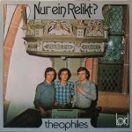 Theophiles - Nur Ein Relikt? (LP, Album)
