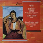 Maurice Ravel - Pablo De Sarasate - Camille Saint-Saëns / Aaron Rosand / Rolf Reinhardt, Südwestfunkorchester Baden-Baden - Tzigane - Zigeunerweisen/Carmen Fantasy/"Navarra"-Spanish Dance For 2 Violins/Spanish Dances Nos 1 & 8 - Habanera (LP)