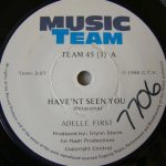 Adelle First - Have'nt Seen You / No Ways (7")