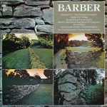 Dietrich Fischer-Dieskau, Juilliard String Quartet, New York Philharmonic, Thomas Schippers - The Music Of Samuel Barber (LP)