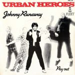 Urban Heroes - Johnny Runaway (7")