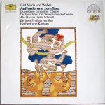Carl Maria von Weber, Herbert von Karajan, Berliner Philharmoniker - Aufforderung Zum Tanz. Ouvertüren (LP, Comp, Dig)