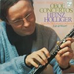 Wolfgang Amadeus Mozart / Richard Strauss - Heinz Holliger, New Philharmonia Orchestra, Edo de Waart - Oboe Concertos (LP)