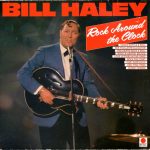 Bill Haley - Rock Around The Clock (LP, Comp)