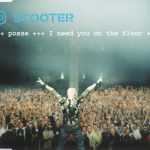Scooter - Posse I Need You On The Floor (CD, Maxi)