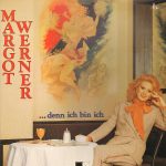Margot Werner - …Denn Ich Bin Ich (LP, Album, Gat)