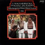Various - V. Magyarországi Táncház Találkozó / Fifth Hungarian Dance-House Festival (LP)