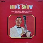 Hank Snow - The Best Of (LP, Comp, RE)