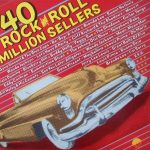 Various - 40 Rock And Roll Million Sellers (2xLP, Comp)
