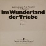 Lützel Jeman, F. K. Waechter, F. W. Bernstein - Im Wunderland Der Triebe (LP, Album)